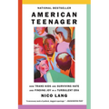 American Teenager: How Trans Kids Are Surviving Hate and Finding Joy in a Turbulent Era