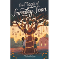 The Magic of Someday Soon