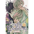 Firefly Wedding, Vol. 4