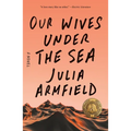 Our Wives Under the Sea