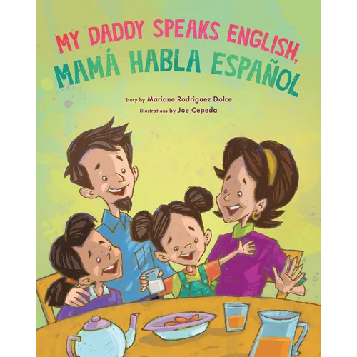 My Daddy Speaks English, Mamá Habla Español