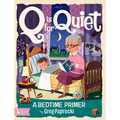 Q Is for Quiet: A Bedtime Primer