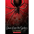 Down Came the Spiders