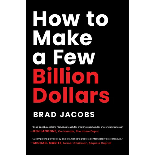 How to Make a Few Billion Dollars