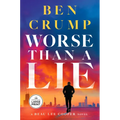 Worse Than a Lie: A Beau Lee Cooper Novel