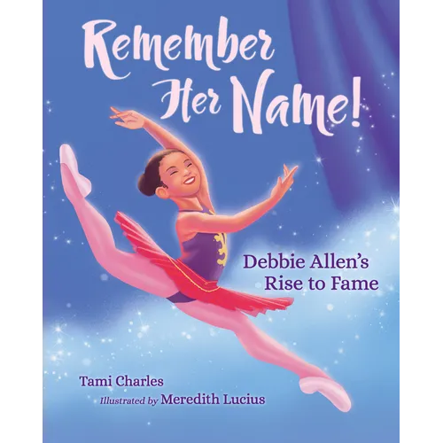 Remember Her Name!: Debbie Allen's Rise to Fame