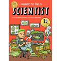 I Want to Be a Scientist