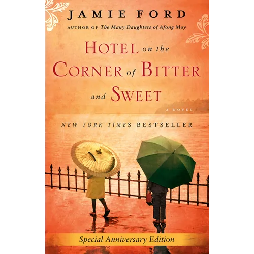 Hotel on the Corner of Bitter and Sweet