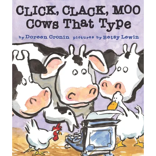 Click, Clack, Moo: Cows That Type