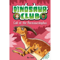 Dinosaur Club: Call of the Parasaurolophus