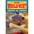 Who Would Win?: Coyote vs. Dingo: Volume 27