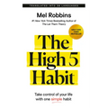 The High 5 Habit: Take Control of Your Life with One Simple Habit