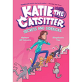 Katie the Catsitter 3: Secrets and Sidekicks: (A Graphic Novel)