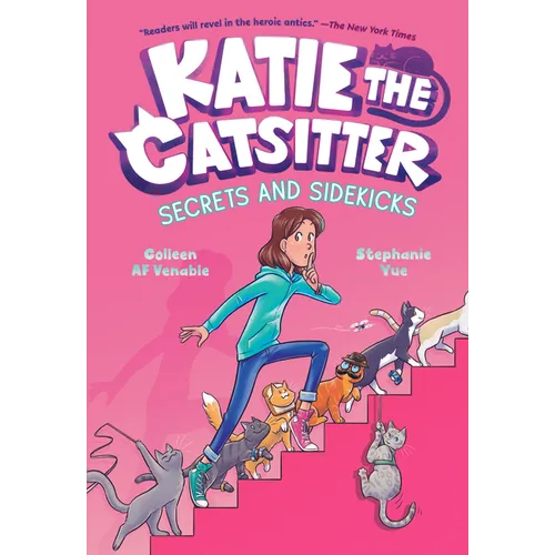 Katie the Catsitter 3: Secrets and Sidekicks: (A Graphic Novel)