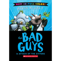 The Bad Guys in Attack of the Zitten (Bad Guys #4 Color Edition): Volume 4