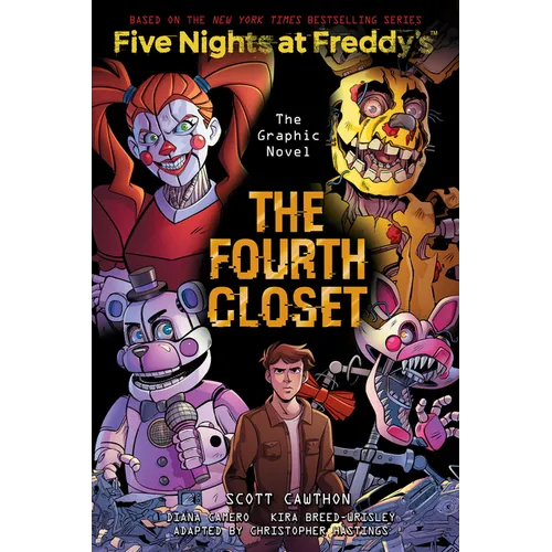 The Fourth Closet: Five Nights at Freddy's (Five Nights at Freddy's Graphic Novel #3): Volume 3