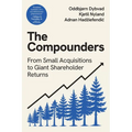 The Compounders: From Small Acquisitions to Giant Shareholder Returns