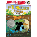 The Tunneler Tunnels in the Tunnel: Ready-To-Read Level 1 (Theodor Seuss Geisel Honor Book)