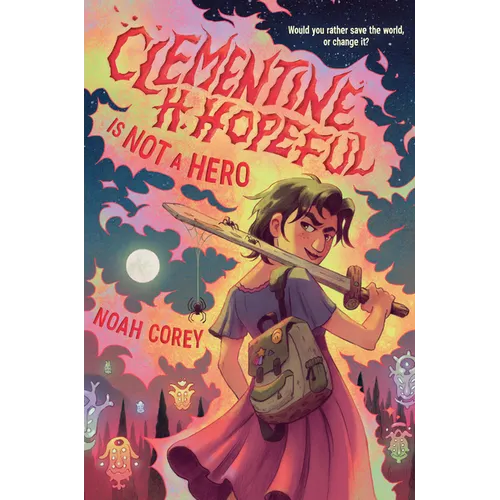 Clementine H. Hopeful Is Not a Hero