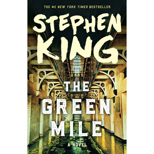 The Green Mile: The Complete Serial Novel