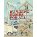 Building Homes for All: Technology for a Fair and Green Planet