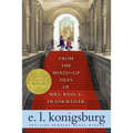 From the Mixed-Up Files of Mrs. Basil E. Frankweiler