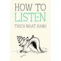How to Listen