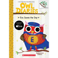 Eva Saves the Day: A Branches Book (Owl Diaries #22): Volume 22